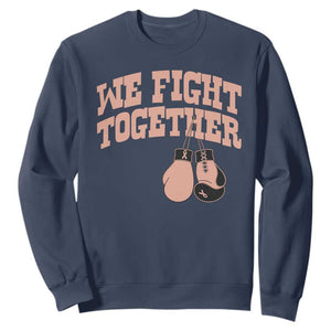 Endometrial Cancer Warrior Sweatshirt We Fight Together Boxing Gift
