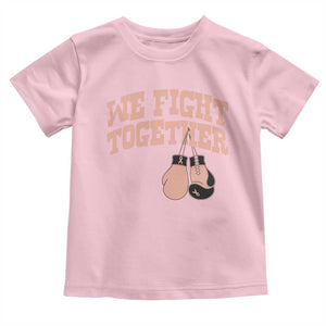 Endometrial Cancer Warrior Toddler T Shirt We Fight Together Boxing Gift