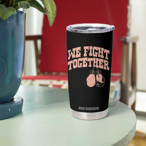 Endometrial Cancer Warrior Tumbler Cup We Fight Together Boxing Gift