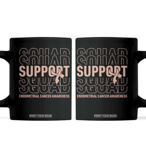 Endometrial Cancer Awareness Coffee Mug Support Squad Ribbon Warrior