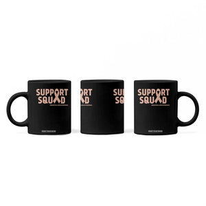 Endometrial Cancer Awareness Coffee Mug Support Squad Warrior Gift