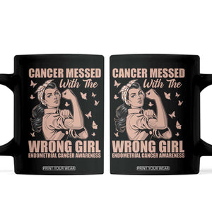 Strong Girl Endometrial Cancer Coffee Mug Cancer Messed With The Wrong Girl