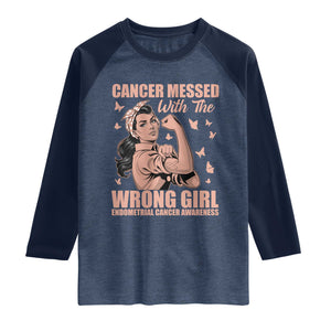 Strong Girl Endometrial Cancer Raglan Shirt Cancer Messed With The Wrong Girl