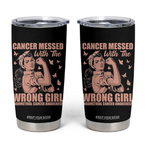 Strong Girl Endometrial Cancer Tumbler Cup Cancer Messed With The Wrong Girl