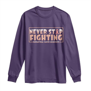 Endometrial Cancer Fighter Long Sleeve Shirt Never Stop Fighting Peach Ribbon