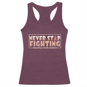 Endometrial Cancer Fighter Racerback Tank Top Never Stop Fighting Peach Ribbon