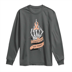 Funny Endometrial Cancer Skeleton Not Today Long Sleeve Shirt Fighter Peach Ribbon