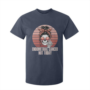 Vintage Endometrial Cancer Not Today T Shirt For Kid Skeleton Warrior Fighter