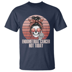 Vintage Endometrial Cancer Not Today T Shirt Skeleton Warrior Fighter
