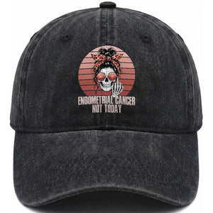 Vintage Endometrial Cancer Not Today Washed Cotton Baseball Cap Skeleton Warrior Fighter
