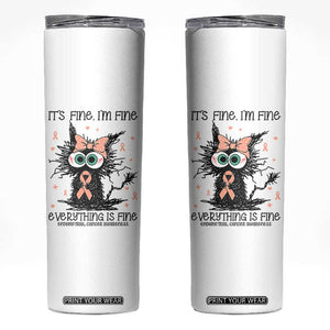 Funny Black Cat Endometrial Cancer Awareness Skinny Tumbler Its Fine Im Fine Everything Is Fine