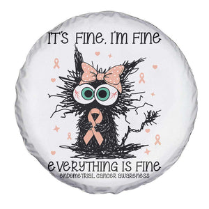 Funny Black Cat Endometrial Cancer Awareness Spare Tire Cover Its Fine Im Fine Everything Is Fine
