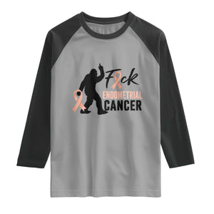 Funny Bigfoot Fuck Endometrial Cancer Awareness Gift Raglan Shirt