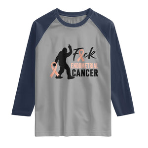 Funny Bigfoot Fuck Endometrial Cancer Awareness Gift Raglan Shirt