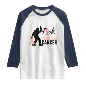 Funny Bigfoot Fuck Endometrial Cancer Awareness Gift Raglan Shirt