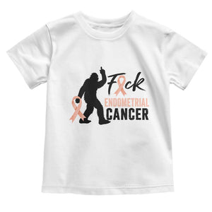Funny Bigfoot Fuck Endometrial Cancer Awareness Gift Toddler T Shirt