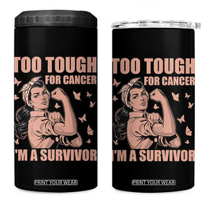 Endometrial Cancer Warrior 4 in 1 Can Cooler Tumbler Too Tough For Cancer Im A Survivor