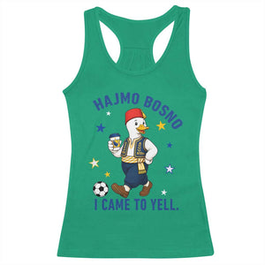 Hajmo Bosno I Came To Yell Racerback Tank Top Funny Bosnia Goose Game Day Gift