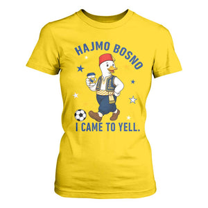 Hajmo Bosno I Came To Yell T Shirt For Women Funny Bosnia Goose Game Day Gift