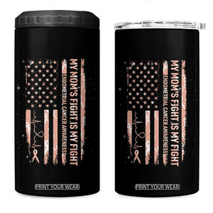 American Flag Endometrial Cancer Support 4 in 1 Can Cooler Tumbler My Moms Fight My Fight