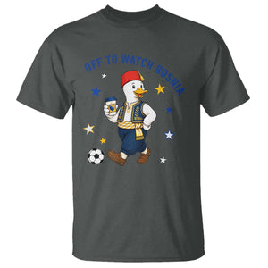 Off To Watch Bosnia T Shirt Funny Goose Fudbal Fan Gift