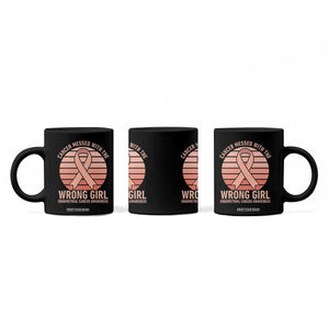Cancer Messed With The Wrong Girl Coffee Mug Endometrial Cancer Warrior