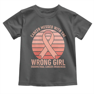 Cancer Messed With The Wrong Girl Toddler T Shirt Endometrial Cancer Warrior