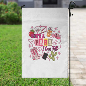 Funny Western Teacher Aide Graphic Garden Flag She's A Para I Can Tell