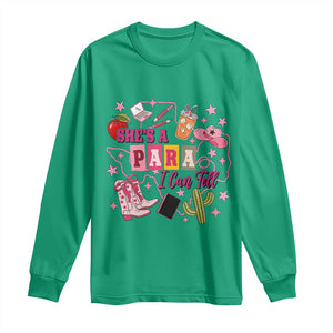 Funny Western Teacher Aide Graphic Long Sleeve Shirt She's A Para I Can Tell