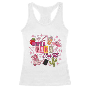 Funny Western Teacher Aide Graphic Racerback Tank Top She's A Para I Can Tell
