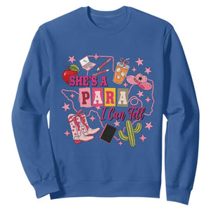 Funny Western Teacher Aide Graphic Sweatshirt She's A Para I Can Tell