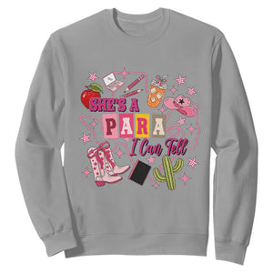 Funny Western Teacher Aide Graphic Sweatshirt She's A Para I Can Tell