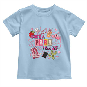 Funny Western Teacher Aide Graphic Toddler T Shirt She's A Para I Can Tell