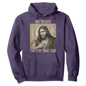 Funny Christian Jesus Faith Meme Hoodie Omg You Guys Thats Not What I Said