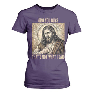 Funny Christian Jesus Faith Meme T Shirt For Women Omg You Guys Thats Not What I Said