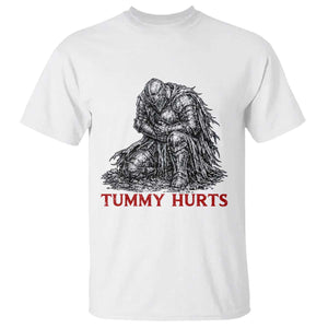 Funny Tummy Hurts Medieval Knight T Shirt Dark Fantasy Warrior Meme Graphic