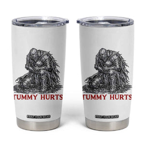 Funny Tummy Hurts Medieval Knight Tumbler Cup Dark Fantasy Warrior Meme Graphic