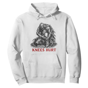 Funny Knees Hurt Medieval Knight Hoodie Dark Fantasy Sword Warrior Humor