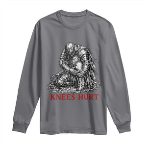 Funny Knees Hurt Medieval Knight Long Sleeve Shirt Dark Fantasy Sword Warrior Humor