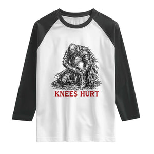 Funny Knees Hurt Medieval Knight Raglan Shirt Dark Fantasy Sword Warrior Humor