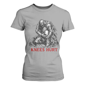 Funny Knees Hurt Medieval Knight T Shirt For Women Dark Fantasy Sword Warrior Humor