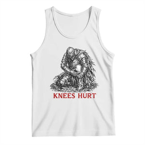 Funny Knees Hurt Medieval Knight Tank Top Dark Fantasy Sword Warrior Humor