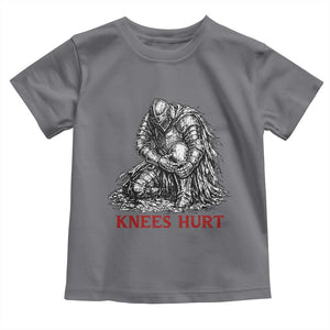 Funny Knees Hurt Medieval Knight Toddler T Shirt Dark Fantasy Sword Warrior Humor