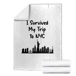 New York City Skyline Travel Tourist Throw Blanket I Survived My Trip To NYC