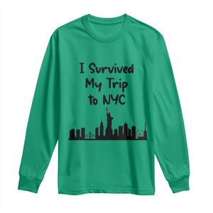 New York City Skyline Travel Tourist Long Sleeve Shirt I Survived My Trip To NYC