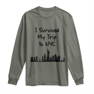 New York City Skyline Travel Tourist Long Sleeve Shirt I Survived My Trip To NYC
