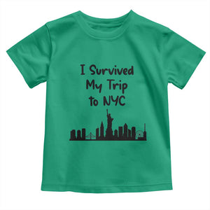 New York City Skyline Travel Tourist Toddler T Shirt I Survived My Trip To NYC