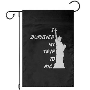 Funny New York City Travel Graphic Garden Flag I Survived My Trip To NYC