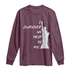 Funny New York City Travel Graphic Long Sleeve Shirt I Survived My Trip To NYC