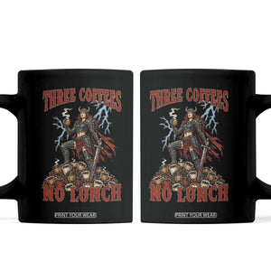 Funny Medieval Knight Worker Meme Coffee Mug Three Coffees No Lunch Valkyrie Coffee Lover